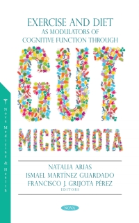 صورة الغلاف: Exercise and Diet as Modulators of Cognitive Function through Gut Microbiota 9798886971644