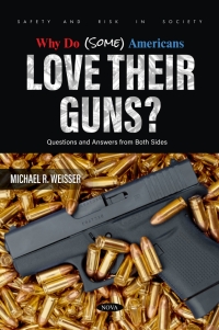 Omslagafbeelding: Why Do (Some) Americans Love Their Guns? Questions and Answers from Both Sides. 9798886972023