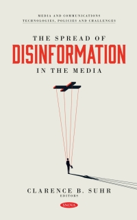 Cover image: The Spread of Disinformation in the Media 9798886973099