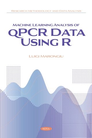 表紙画像: Machine Learning Analysis of qPCR Data Using R 9798886973396