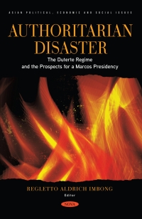 Cover image: Authoritarian Disaster: The Duterte Regime and the Prospects for a Marcos Presidency 9798886974850