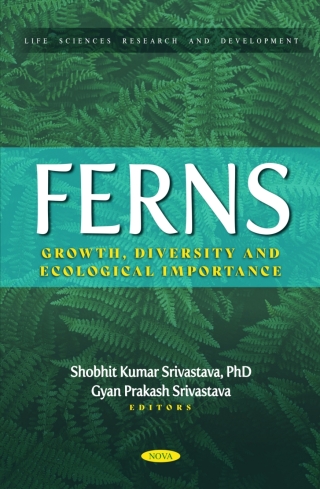 表紙画像: Ferns: Growth, Diversity and Ecological Importance 9798886975543