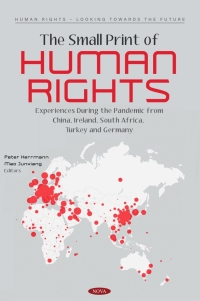 Cover image: The Small Print of Human Rights: Experiences during the Pandemic from China, Ireland, South Africa, Turkey and Germany 9798886975031