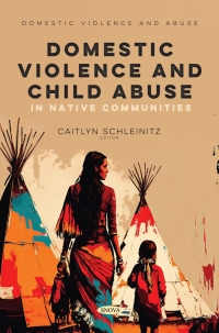 Imagen de portada: Domestic Violence and Child Abuse in Native Communities 9798886975611