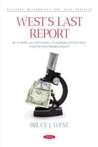 Omslagafbeelding: West’s Last Report: Is There an Optimal Funding Strategy for STEM Research? 9798886976083
