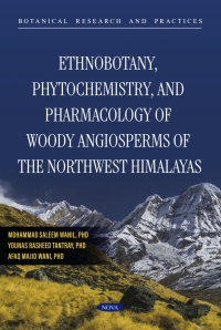 Cover image: Ethnobotany, Phytochemistry, and Pharmacology of Woody Angiosperms of the Northwest Himalayas 9798886976274