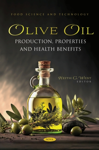 Cover image: Olive Oil: Production, Properties and Health Benefits 9798886977233
