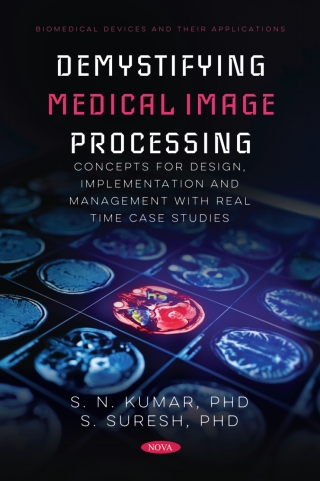 Imagen de portada: Demystifying Medical Image Processing Concepts for Design, Implementation and Management with Real Time Case Studies 9798886977370
