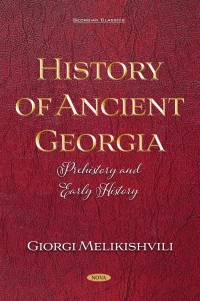 Imagen de portada: History of Ancient Georgia: Prehistory and Early History 9798886977523