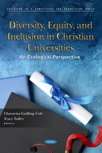 صورة الغلاف: Diversity, Equity, and Inclusion in Christian Universities: An Ecological Perspective 9798886975215