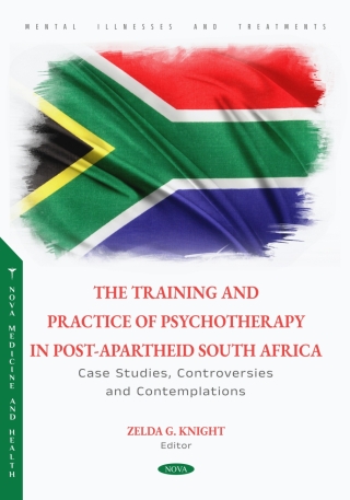 Cover image: The Training and Practice of Psychotherapy in Post-Apartheid South Africa: Case Studies, Controversies and Contemplations 9798886977820