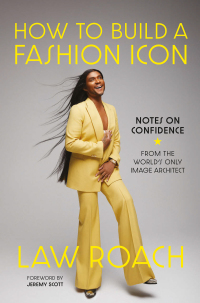 Cover image: How to Build a Fashion Icon 9781419768217