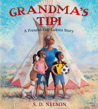 Cover image: Grandma&#39;s Tipi 9781419731921
