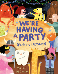 Omslagafbeelding: We're Having a Party (for Everyone!) 9781419770586