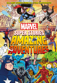 Cover image: Amazing Adventures (Marvel Super Stories Book #2) 9781419771446