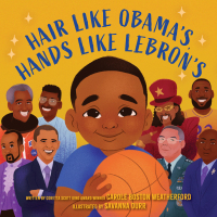 Cover image: Hair Like Obama's, Hands Like Lebron's 9781419771484