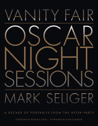 Cover image: Vanity Fair: Oscar Night Sessions 9781419754784