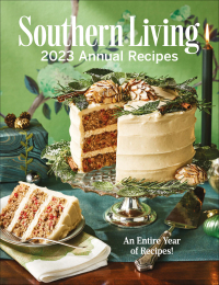Imagen de portada: Southern Living 2023 Annual Recipes 9781419772528