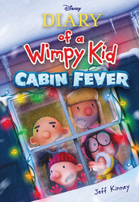 Imagen de portada: Cabin Fever (Special Disney+ Cover Edition) (Diary of a Wimpy Kid #6) 9781419774003