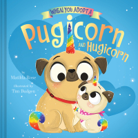 Cover image: When You Adopt a Pugicorn and Hugicorn 9781419766725