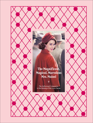Cover image: The Magnificent, Magical, Marvelous Mrs. Maisel 9781419778575