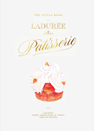 Cover image: The Little Book of Ladurée: Patisserie 9781419782503