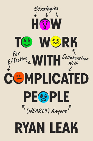 Cover image: How to Work with Complicated People