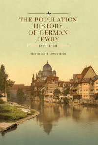 Omslagafbeelding: The Population History of German Jewry 1815–1939 9798887191089