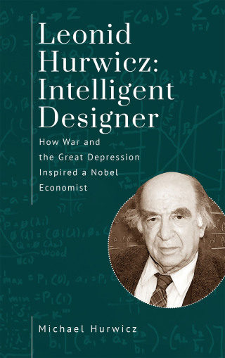 Immagine di copertina: Leonid Hurwicz: Intelligent Designer 9798887191331