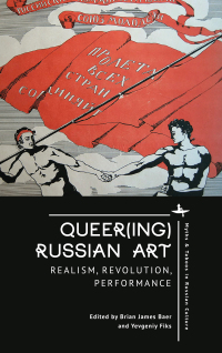 Omslagafbeelding: Queer(ing) Russian Art 9798887192512