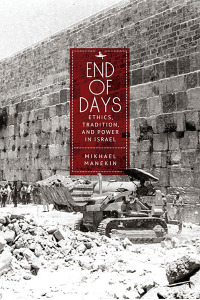 Cover image: End of Days Ethics, Tradition, and Power in Israel 9798887193236