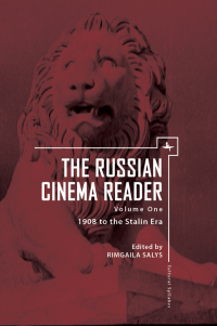 صورة الغلاف: The Russian Cinema Reader (Volume I) 9781618112125