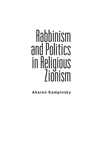 Cover image: Rabbinism and Politics in Religious Zionism 9798887196343