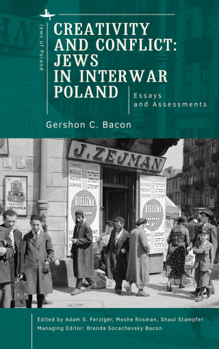 Cover image: Creativity and Conflict. Jews in Interwar Poland. 9798887197265