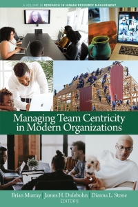 Cover image: Managing Team Centricity in Modern Organizations 9798887300245