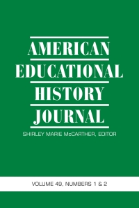 Cover image: American Educational History Journal: Volume 49 9798887300542