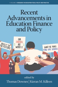 表紙画像: Recent Advancements in Education Finance and Policy 9798887300665