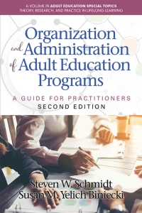 Imagen de portada: Organization and Administration of Adult Education Programs: A Guide for Practitioners 2nd Edition 2nd edition 9798887301167