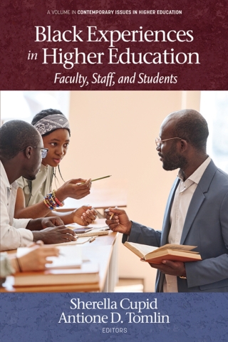 Imagen de portada: Black Experiences in Higher Education: Faculty, Staff, and Students 9798887301365