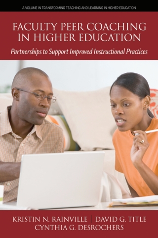Cover image: Faculty Peer Coaching in Higher Education: Partnerships to Support Improved Instructional Practices 9798887301549