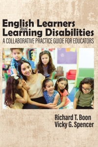 Cover image: English Learners with Learning Disabilities: A Collaborative Practice Guide for Educators 9798887301983