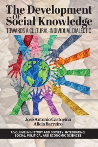 Cover image: The Development of Social Knowledge: Towards a Cultural-individual Dialectic 9798887302546