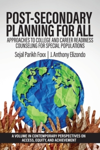 Imagen de portada: Post-Secondary Planning for All: Approaches to College and Career Readiness Counseling for Special Populations 9798887303611