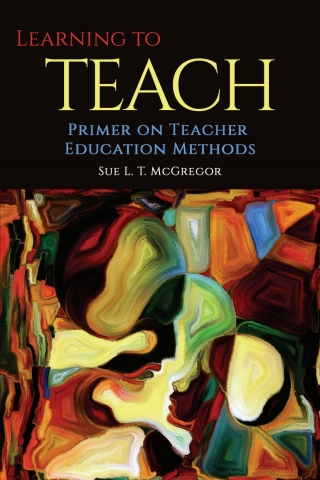 Cover image: Learning to Teach: Primer on Teacher Education Methods 9798887304106