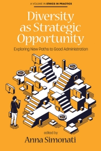 Omslagafbeelding: Diversity as Strategic Opportunity: Exploring New Paths to Good Administration 9798887305479