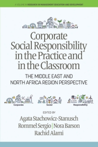 Cover image: Corporate Social Responsibility in the Practice and in the Classroom: The Middle East and North Africa Region Perspective 9798887306889