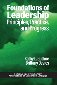 Cover image: Foundations of Leadership: Principles, Practice, and Progress 9798887306971