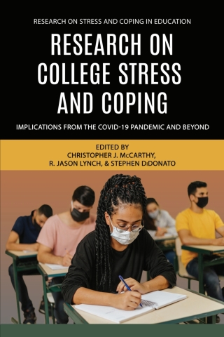 Cover image: Research on College Stress and Coping: Implications From the COVID-19 Pandemic and Beyond 9798887307329