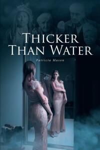 Cover image: Thicker Than Water 9798887311630