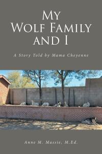 Imagen de portada: My Wolf Family and I 9798887311715